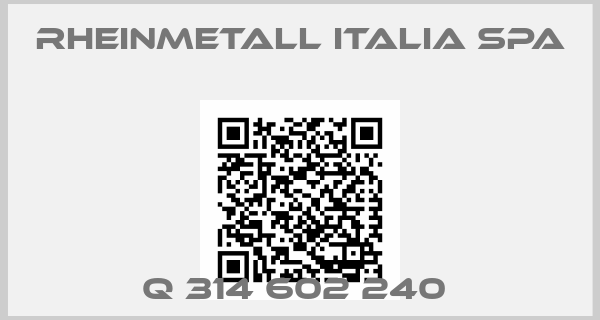 RHEINMETALL ITALIA SPA-Q 314 602 240 