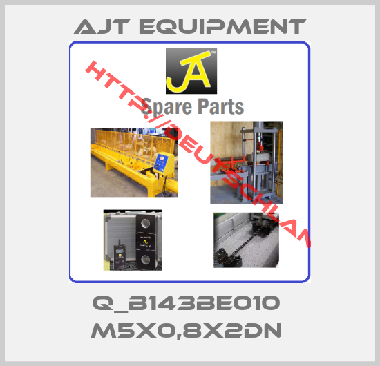 AJT Equipment-Q_B143BE010  M5X0,8X2DN 