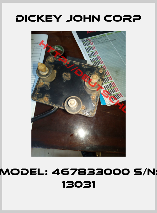 DICKEY JOHN CORP-Model: 467833000 S/N: 13031