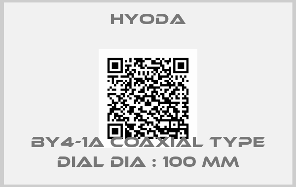 Hyoda-BY4-1A COAXIAL TYPE DIAL DIA : 100 MM