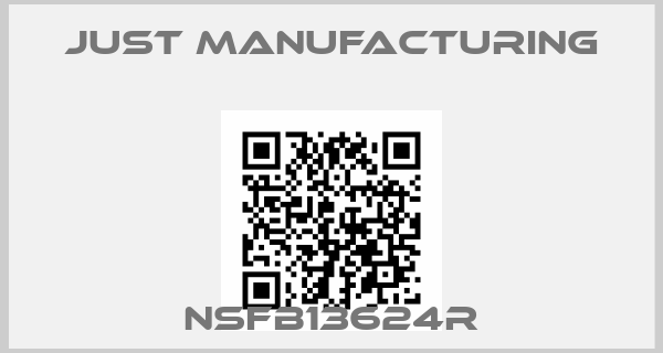 Just Manufacturing-NSFB13624R