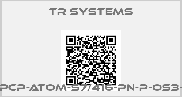 TR Systems-SPCP-ATOM-S7/416-PN-P-OS3-K