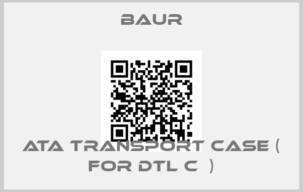 Baur-ATA Transport Case ( for DTL C  )