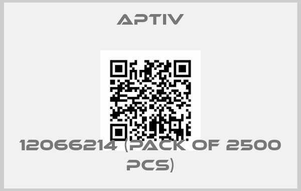 Aptiv-12066214 (pack of 2500 pcs)