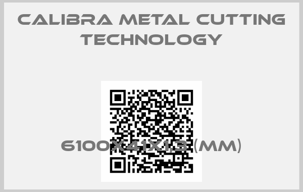 CALIBRA METAL CUTTING TECHNOLOGY-6100x41x1,3 (mm)