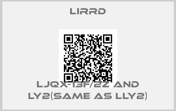 LIRRD-LJQX-13F/2Z and LY2(same as LLY2)