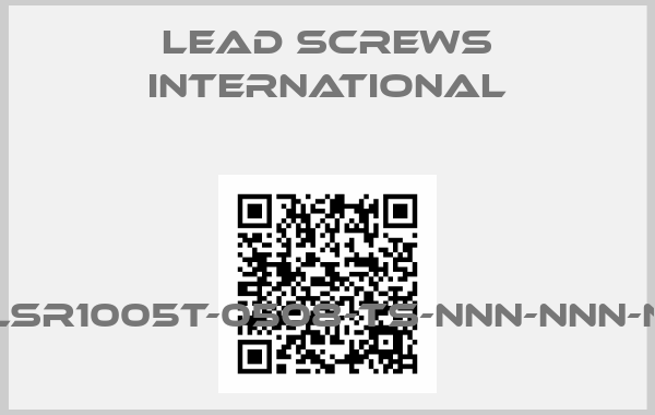 Lead Screws International-LSR1005T-0508-TS-NNN-NNN-N