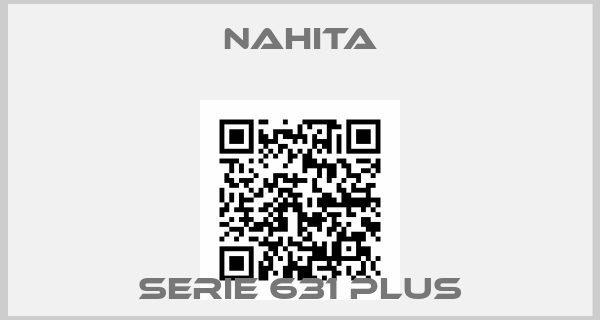 Nahita-Serie 631 PLUS
