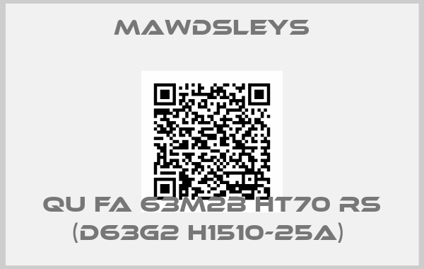 Mawdsleys-QU FA 63M2B HT70 RS (D63G2 H1510-25A) 