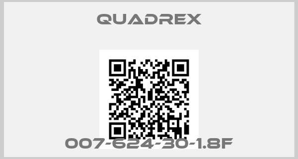 Quadrex-007-624-30-1.8F