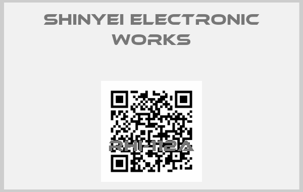 Shinyei Electronic Works-RHI-112A