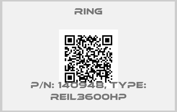 RING-P/N: 140948, Type: REIL3600HP