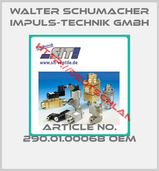 Walter Schumacher Impuls-Technik GmbH-Article no. 290.01.00068 oem