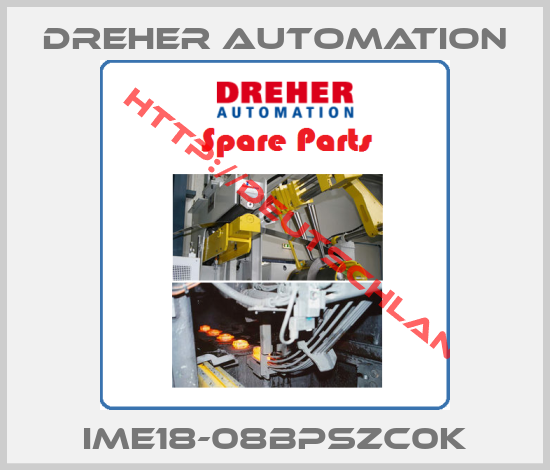 Dreher Automation-IME18-08BPSZC0K