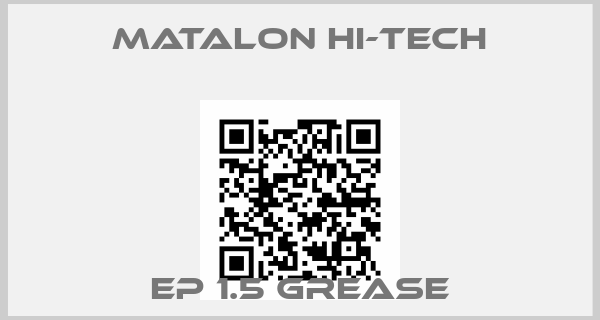 MATALON HI-TECH-EP 1.5 GREASE
