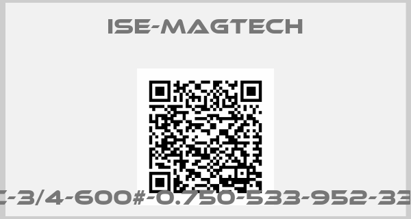 ISE-MAGTECH-LG6-C-3/4-600#-0.750-533-952-33.860"