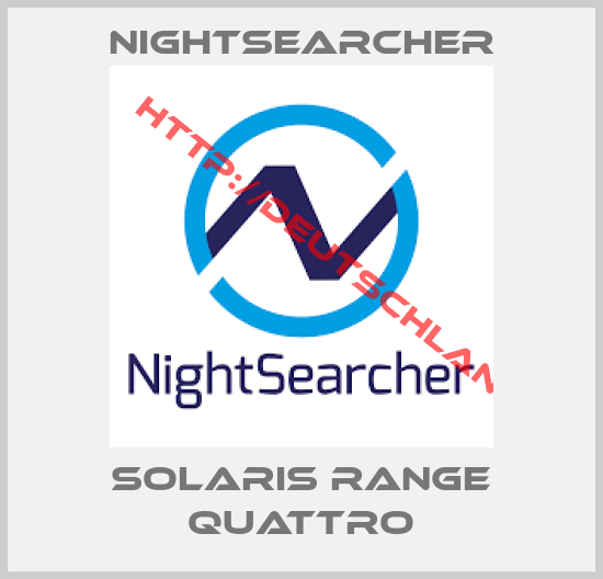 NIGHTSEARCHER-solaris range QUATTRO