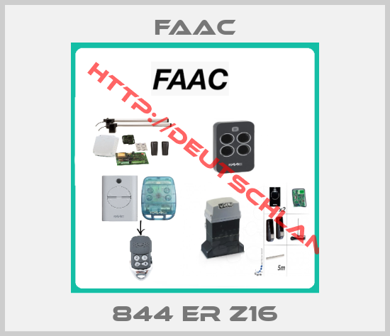 FAAC-844 ER Z16
