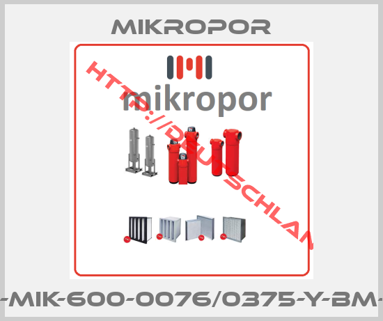Mikropor-ME-MIK-600-0076/0375-Y-BM-PK
