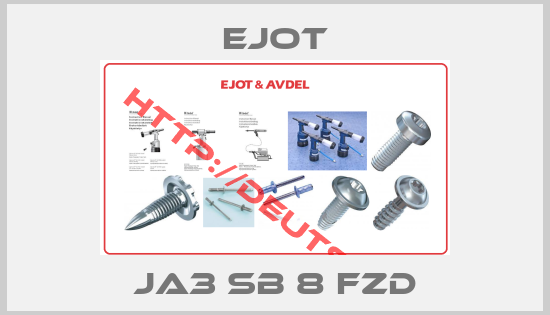 Ejot-JA3 SB 8 FZD