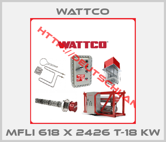 Wattco-MFLI 618 X 2426 T-18 kw