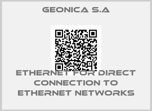 GEONICA S.A-Ethernet for direct connection to Ethernet networks