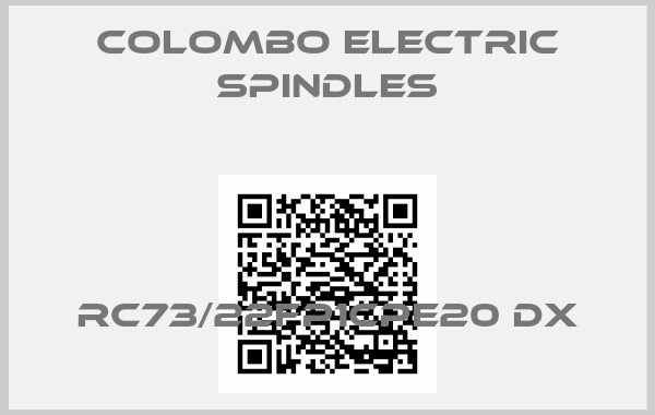 Colombo Electric Spindles-RC73/22FP1CPE20 DX