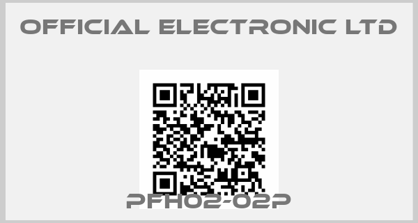 OFFICIAL ELECTRONIC Ltd-PFH02-02P