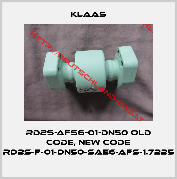 Klaas-RD2S-AFS6-01-DN50 old code, new code RD2S-F-01-DN50-SAE6-AFS-1.7225
