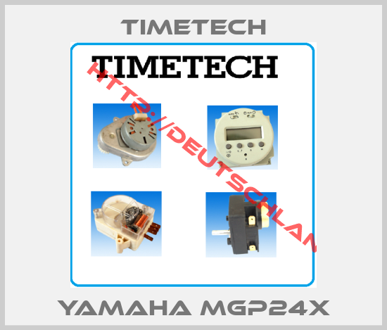 Timetech-YAMAHA MGP24X