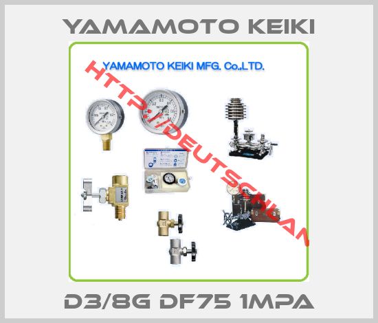 Yamamoto Keiki-D3/8G DF75 1MPA