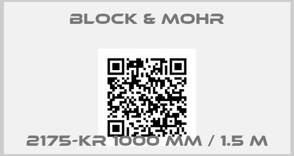Block & Mohr-2175-KR 1000 mm / 1.5 m