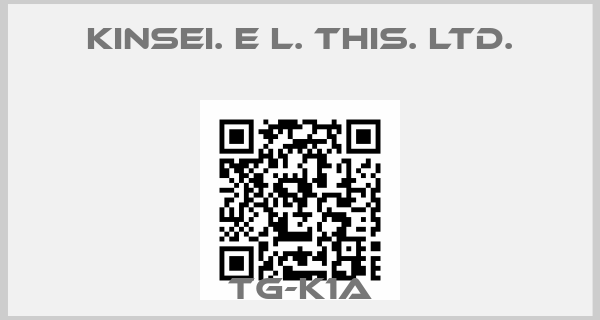 Kinsei. E L. This. Ltd.-TG-K1A