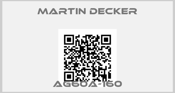 MARTIN DECKER-AG60A-160