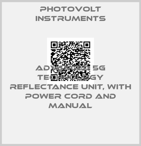 PHOTOVOLT INSTRUMENTS-Advanced 5G Technology reflectance unit, with power cord and Manual
