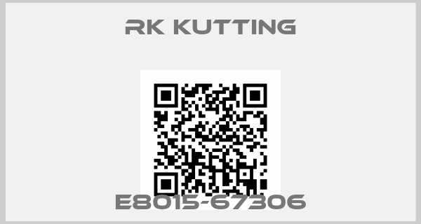 RK Kutting-E8015-67306