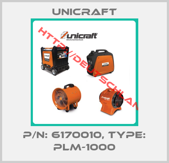Unicraft-P/N: 6170010, Type: PLM-1000