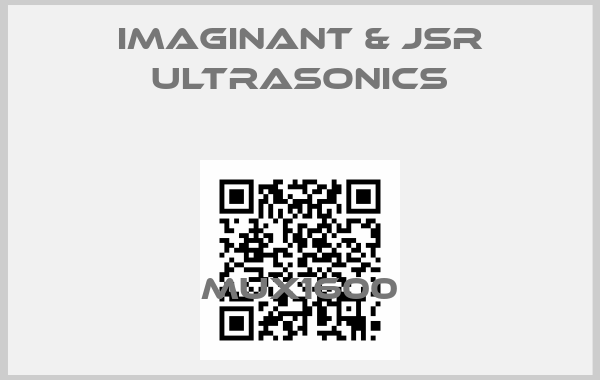 IMAGINANT & JSR ULTRASONICS-MUX1600