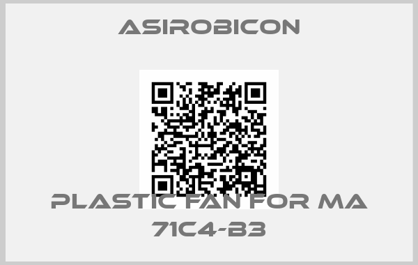 Asirobicon-plastic fan for MA 71C4-B3