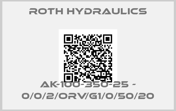 Roth Hydraulics-AK-100-350-25 - 0/0/2/Orv/G1/0/50/20
