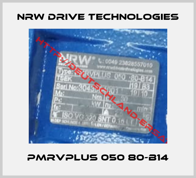 NRW Drive Technologies-PMRVPLUS 050 80-B14