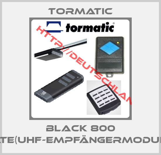 Tormatic-BLACK 800 ATE(UHF-Empfängermodul)