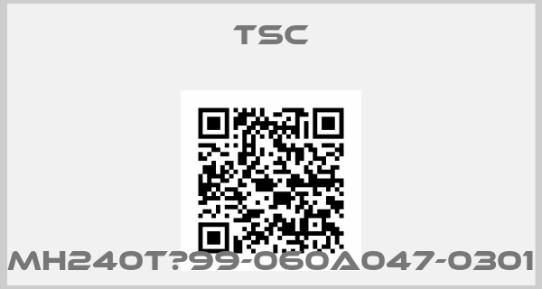 TSC-MH240T　99-060A047-0301