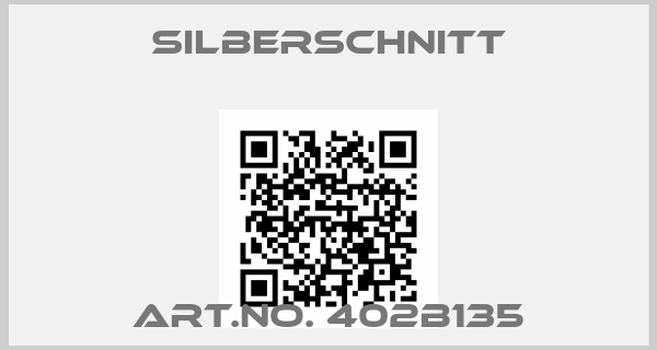 SILBERSCHNITT-Art.No. 402B135