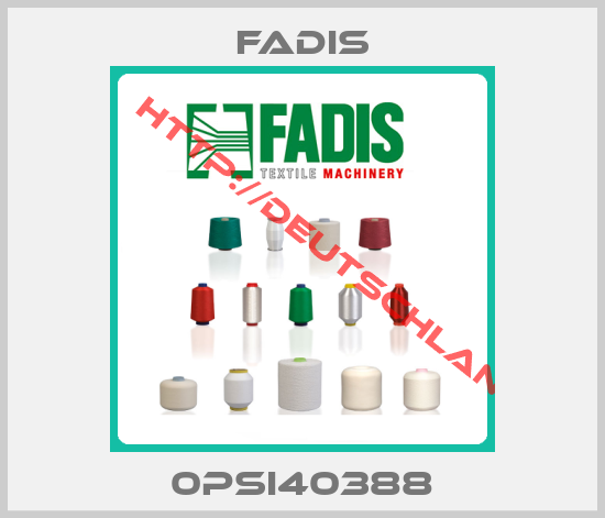 Fadis-0PSI40388