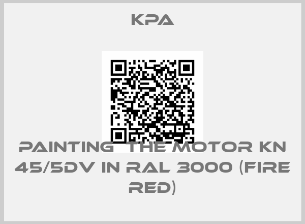 KPA-Painting  the Motor KN 45/5DV in RAL 3000 (fire red)