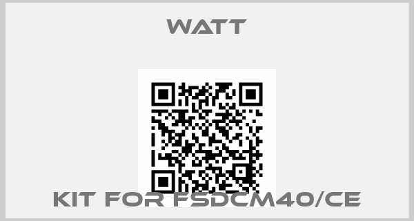 Watt-kit for FSDCM40/ce