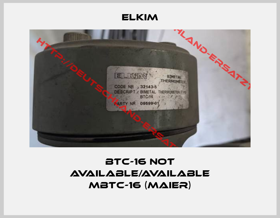 ELKIM-BTC-16 not available/available MBTC-16 (Maier)