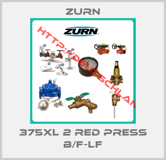Zurn-375XL 2 RED PRESS B/F-LF