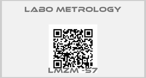 Labo Metrology-LMZM -57